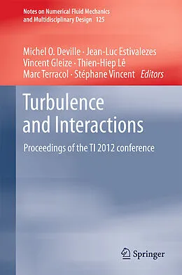 E-Book (pdf) Turbulence and Interactions von Michel O. Deville, Jean-Luc Estivalezes, Vincent Gleize