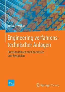 E-Book (pdf) Engineering verfahrenstechnischer Anlagen von Klaus H. Weber