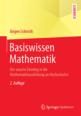 Kartonierter Einband Basiswissen Mathematik von Jürgen Schmidt