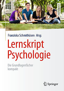 Kartonierter Einband Lernskript Psychologie von Franziska Schmithüsen