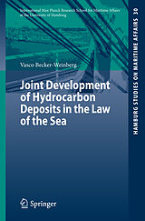 Couverture cartonnée Joint Development of Hydrocarbon Deposits in the Law of the Sea de Vasco Becker-Weinberg