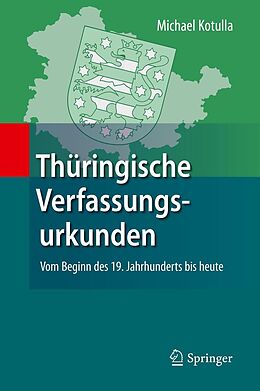 E-Book (pdf) Thüringische Verfassungsurkunden von Michael Kotulla