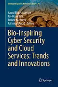E-Book (pdf) Bio-inspiring Cyber Security and Cloud Services: Trends and Innovations von Aboul Ella Hassanien, Tai-Hoon Kim, Janusz Kacprzyk