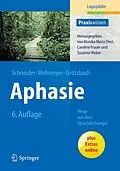E-Book (pdf) Aphasie von Barbara Schneider, Meike Wehmeyer, Holger Grötzbach