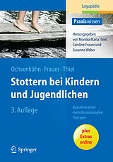E-Book (pdf) Stottern bei Kindern und Jugendlichen von Claudia Ochsenkühn, Caroline Frauer, Monika M. Thiel