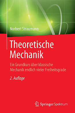 Kartonierter Einband Theoretische Mechanik von Norbert Straumann