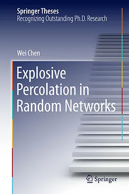 E-Book (pdf) Explosive Percolation in Random Networks von Wei Chen