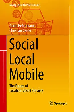 E-Book (pdf) Social - Local - Mobile von Gerrit Heinemann, Christian Gaiser