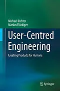 E-Book (pdf) User-Centred Engineering von Michael Richter, Markus Flückiger