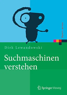 E-Book (pdf) Suchmaschinen verstehen von Dirk Lewandowski