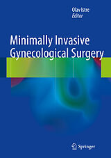 E-Book (pdf) Minimally Invasive Gynecological Surgery von 