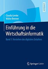 E-Book (pdf) Einführung in die Wirtschaftsinformatik von Claudia Lemke, Walter Brenner
