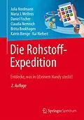 E-Book (pdf) Die Rohstoff-Expedition von Julia Nordmann, Maria J. Welfens, Daniel Fischer