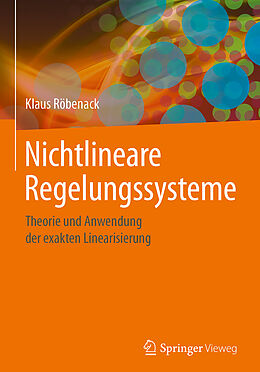 Fester Einband Nichtlineare Regelungssysteme von Klaus Röbenack