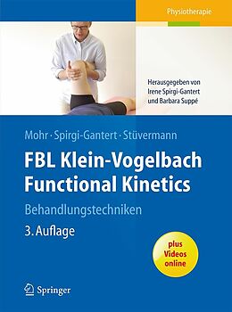 E-Book (pdf) FBL Klein-Vogelbach Functional Kinetics Behandlungstechniken von Gerold Mohr, Irene Spirgi-Gantert, Ralf Stüvermann