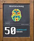 E-Book (pdf) 50 Schlüsselideen Hirnforschung von Moheb Costandi