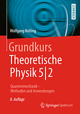 Kartonierter Einband Grundkurs Theoretische Physik 5/2 von Wolfgang Nolting
