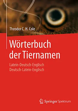 E-Book (pdf) Wörterbuch der Tiernamen von Theodor C. H. Cole