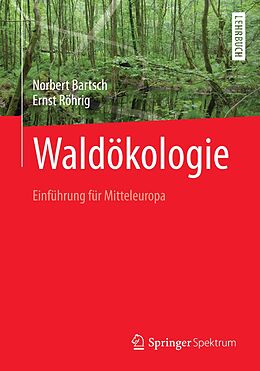 E-Book (pdf) Waldökologie von Norbert Bartsch, Ernst Röhrig