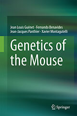 eBook (pdf) Genetics of the Mouse de Jean Louis Guénet, Fernando Benavides, Jean-Jacques Panthier