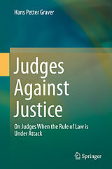 eBook (pdf) Judges Against Justice de Hans Petter Graver