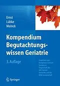 E-Book (pdf) Kompendium Begutachtungswissen Geriatrie von Friedemann Ernst, Norbert Lübke, Matthias Meinck