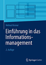 Kartonierter Einband Einführung in das Informationsmanagement von Helmut Krcmar