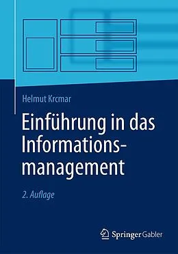 E-Book (pdf) Einführung in das Informationsmanagement von Helmut Krcmar