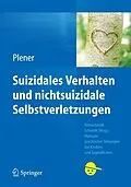 E-Book (pdf) Suizidales Verhalten und nichtsuizidale Selbstverletzungen von Paul L. Plener