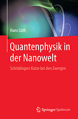 Kartonierter Einband Quantenphysik in der Nanowelt von Hans Lüth