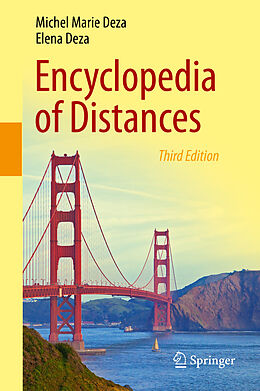 E-Book (pdf) Encyclopedia of Distances von Michel Marie Deza, Elena Deza