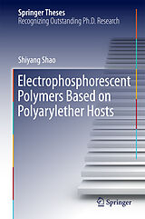 E-Book (pdf) Electrophosphorescent Polymers Based on Polyarylether Hosts von Shiyang Shao