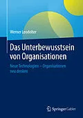 E-Book (pdf) Das Unterbewusstsein von Organisationen von Werner Leodolter