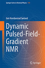 eBook (pdf) Dynamic Pulsed-Field-Gradient NMR de Geir Humborstad Sørland