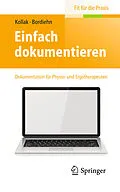 E-Book (pdf) Einfach dokumentieren von Ingrid Kollak, Katja Bordiehn