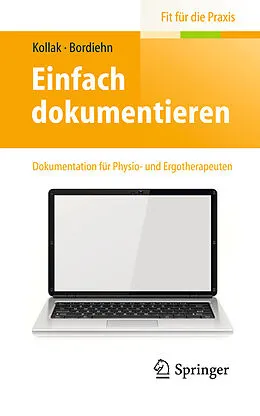 E-Book (pdf) Einfach dokumentieren von Ingrid Kollak, Katja Bordiehn