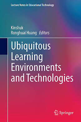 Fester Einband Ubiquitous Learning Environments and Technologies von 