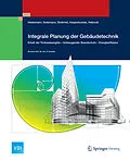 E-Book (pdf) Integrale Planung der Gebäudetechnik von Achim Heidemann, Thomas Kistemann, Marc Stolbrink