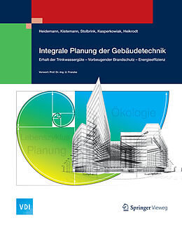 eBook (pdf) Integrale Planung der Gebäudetechnik de Achim Heidemann, Thomas Kistemann, Marc Stolbrink