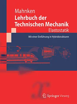 E-Book (pdf) Lehrbuch der Technischen Mechanik - Elastostatik von Rolf Mahnken