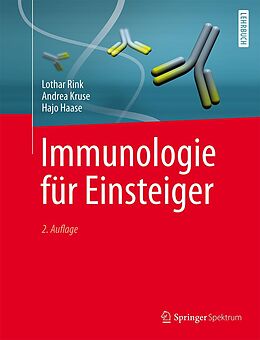 E-Book (pdf) Immunologie für Einsteiger von Lothar Rink, Andrea Kruse, Hajo Haase