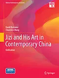 E-Book (pdf) Jizi and His Art in Contemporary China von David Adam Brubaker, Chunchen Wang