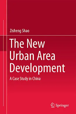 E-Book (pdf) The New Urban Area Development von Zisheng Shao