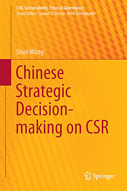 Fester Einband Chinese Strategic Decision-making on CSR von Shuo Wang