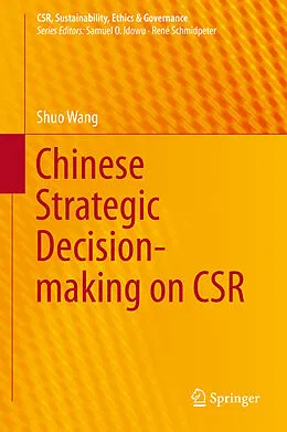 E-Book (pdf) Chinese Strategic Decision-making on CSR von Shuo Wang