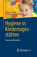 E-Book (pdf) Hygiene in Kindertagesstätten von Ronald Giemulla, Sebastian Schulz-Stübner