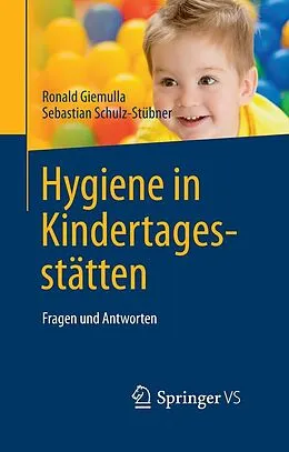 E-Book (pdf) Hygiene in Kindertagesstätten von Ronald Giemulla, Sebastian Schulz-Stübner