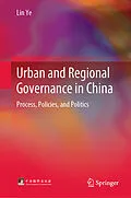 E-Book (pdf) Urban and Regional Governance in China von Lin Ye