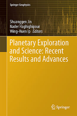 Livre Relié Planetary Exploration and Science: Recent Results and Advances de 