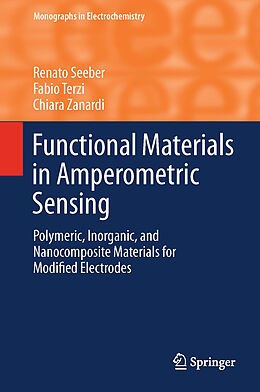 Livre Relié Functional Materials in Amperometric Sensing de Renato Seeber, Chiara Zanardi, Fabio Terzi